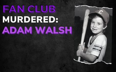 MURDERED: Adam Walsh | Crime Junkie Podcast