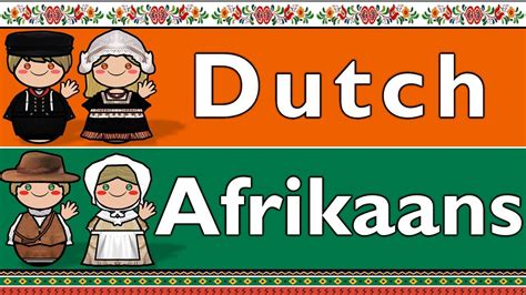 Can Afrikaans Speakers Understand Dutch? A Linguistic Comparison