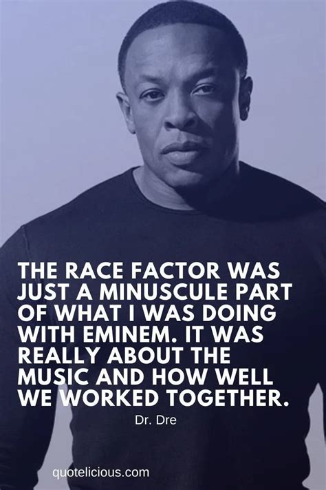 24+ Inspirational Dr. Dre Quotes and Sayings On Music, Success | Rapper ...