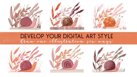 Develop Your Digital Art Style: Draw One Illustration Six Ways ...