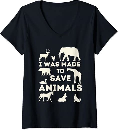 Womens I Was Made To Save Animals - Animal Rescue & Protection V-Neck T-Shirt : Amazon.co.uk ...