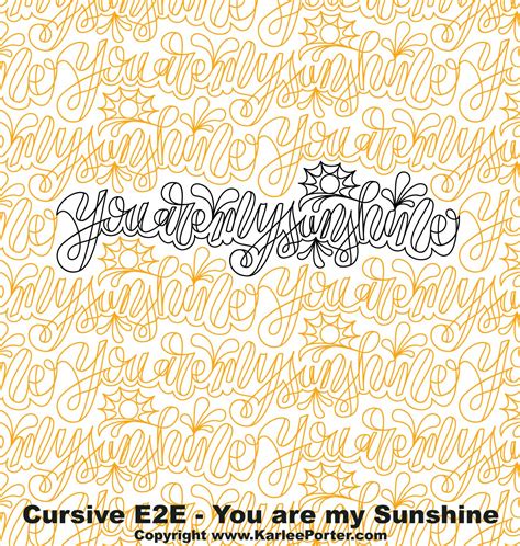 Cursive E2E – You Are My Sunshine – Karlee Porter