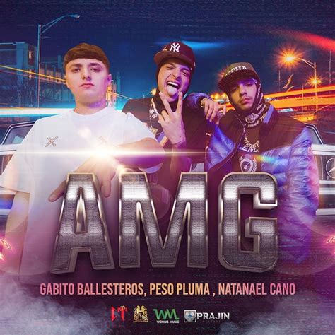 Natanael Cano, Peso Pluma & Gabito Ballesteros – AMG Lyrics | Genius Lyrics