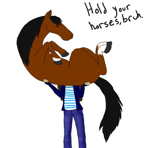 Hold your horses by xTarynStormCaster on DeviantArt