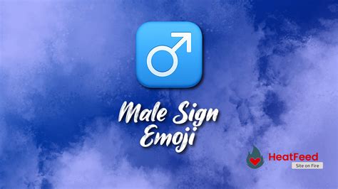 ♂️ Male Sign Emoji - ️ Copy And Paste 📋 - Heatfeed