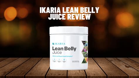 Ikaria Lean Belly Juice Reviews 2023| Ingredients & Benefits