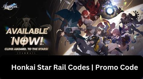 Honkai Star Rail Codes For Freebies - Gaming Soul