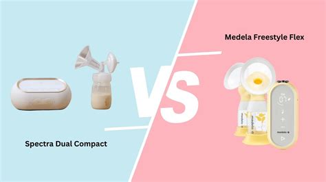 Spectra Dual Compact vs Medela Freestyle Flex: What's the Difference ...