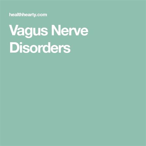 Vagus Nerve Disorders | Vagus nerve, Nerve disorders, Nerve