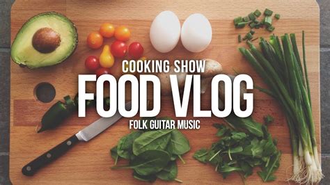 ROYALTY FREE Cooking Show Music / Food Vlog Guitar Background Music ...