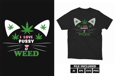 Cat Cannabis Weed T-Shirt SVG File Graphic by tentshirtstore · Creative ...