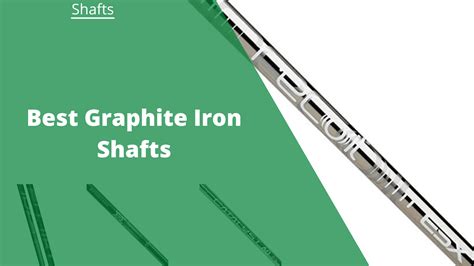 The 6 Best Graphite Iron Shafts for 2024