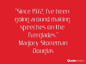 Marjory Stoneman Douglas Quotes. QuotesGram