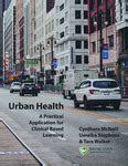 Urban Health: A Practical Application for Clinical Based Learning ...