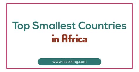 Top 10 Smallest Countries in Africa - FactsKing.com