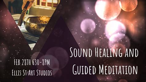 Sound Healing and Guided Meditation - 28 FEB 2020