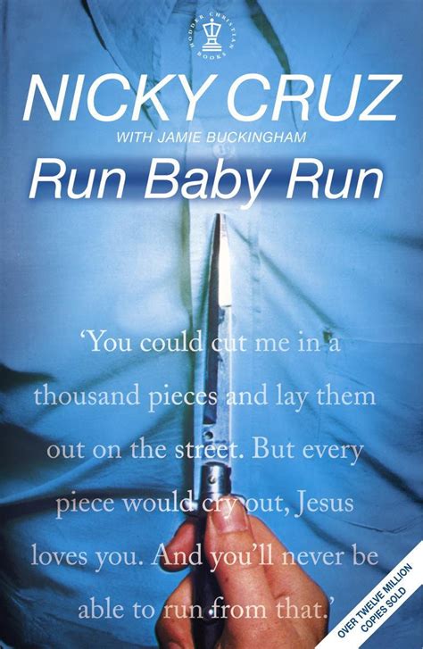 Run Baby Run by Nicky Cruz - Books - Hachette Australia