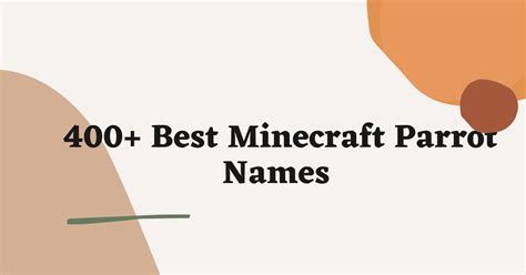 400 Best Minecraft Parrot Names For You