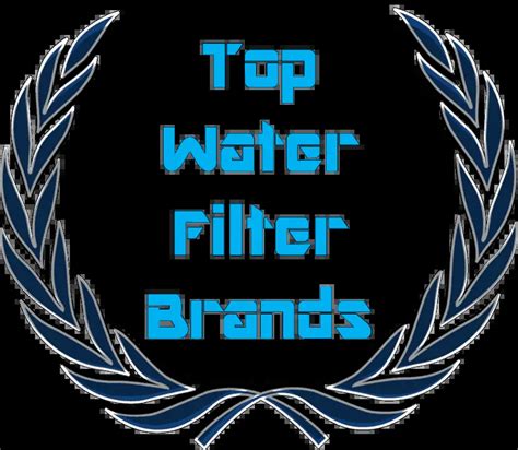 Best Water Filter Brands [Ranking Based on Real User Votes]