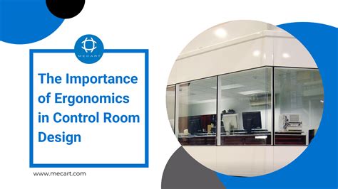 The Importance of Ergonomics in Control Room Design | MECART