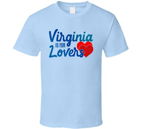 Virginia Is For Lovers T Shirt