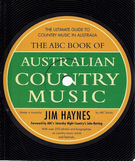 The Ultimate Guide To Country Music In Australia. The ABC Book Of ...