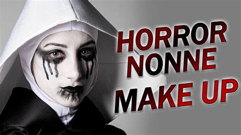 THE NUN Make up Tutorial - HORROR NONNE schminken - Fasching, Karneval ...