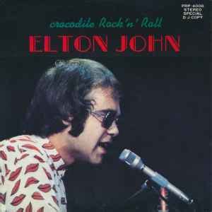 Elton John - Crocodile Rock 'n' Roll (1973, Vinyl) | Discogs