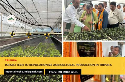 Israeli technology to revolutionize agricultural production in Tripura