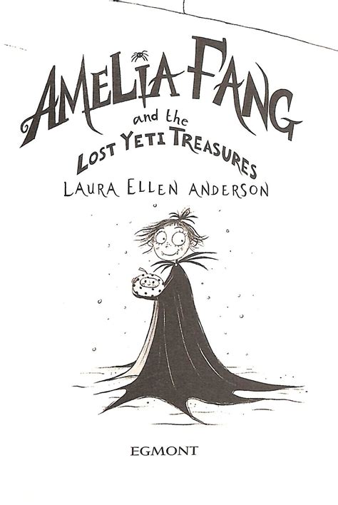 Amelia Fang and the lost yeti treasures by Anderson, Laura Ellen (9781405293921) | BrownsBfS