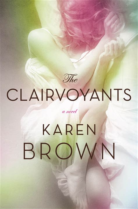 The Clairvoyants | Karen Brown | Macmillan