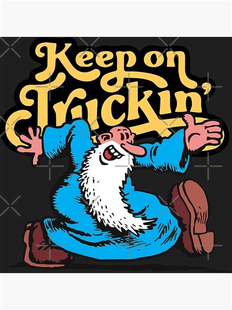 "Mr. Natural Keep on Truckin'" Poster for Sale by Jayiscool71 | Redbubble