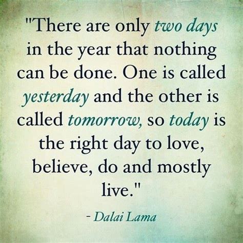 today is the day life quotes quotes positive quotes quote life positive wise advice wisdom life ...