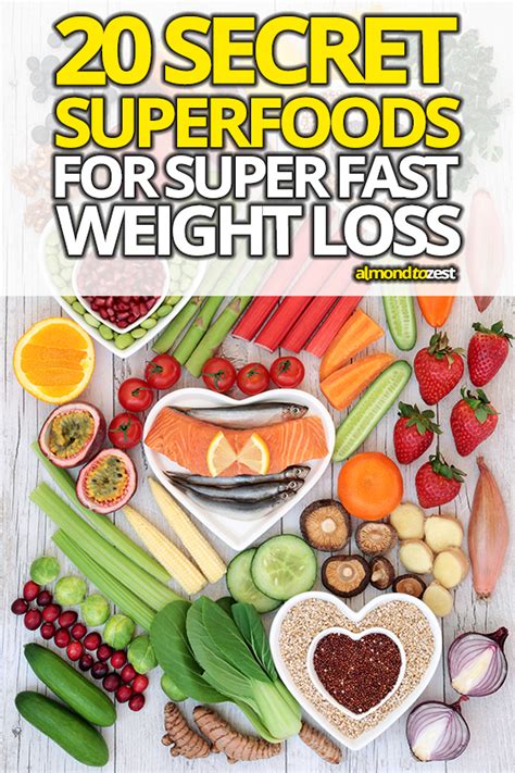 20 Superfoods For Weight Loss - almondtozest.com