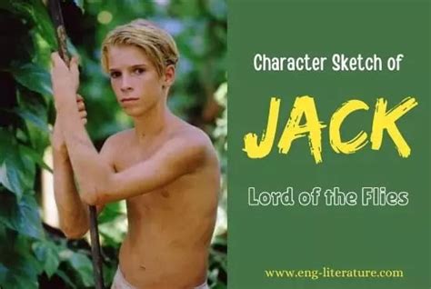 Character Sketch of Jack in Lord of the Flies I Jack Lord of the Flies Character Analysis - All ...