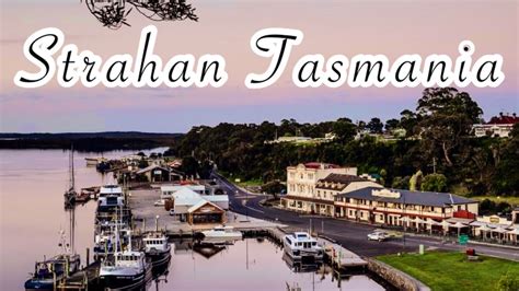 Strahan Tasmania ||Travelling Tasmania Australia - YouTube