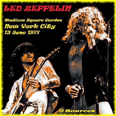 World Of BOOTLEGS: BOOTLEG : Led Zeppelin - Madison Square Garden, New ...