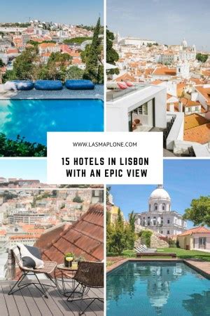 15 Incredible Hotels in Lisbon With an Epic View - Lasma Plone