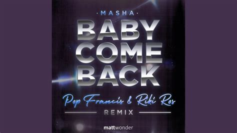 Baby Come Back (Remix) - YouTube