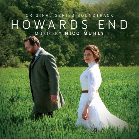 ‎Howards End (Original Series Soundtrack) by Nico Muhly on Apple Music