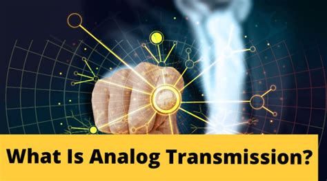 What Is Analog Transmission? - StackHowTo