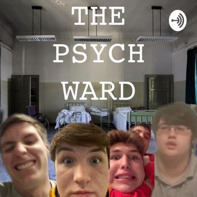 The Psych Ward • A podcast on Spotify for Podcasters