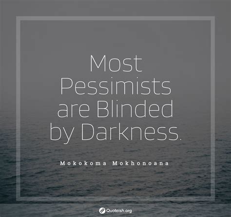 30+ Pessimist Quotes - QUOTEISH