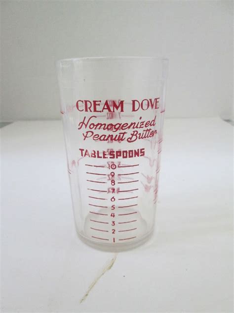 Vintage Cream Dove Peanut Butter Advertising Measuring Glass Tumbler Cup | Measuring glass, Cup ...