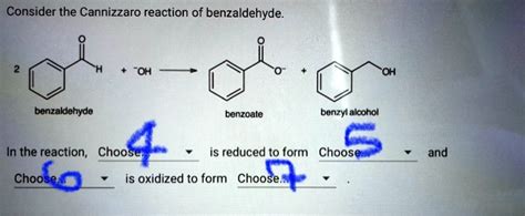 SOLVED: Consider the Cannizzaro reaction of benzaldehyde: benzaldehyde benzoale benzyl alcohol ...