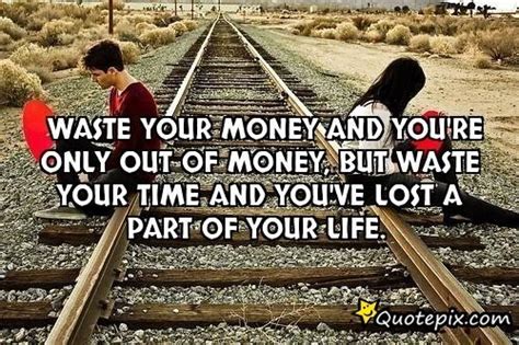 Waste Of Money Quotes And Sayings. QuotesGram