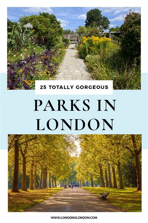 25 Gorgeous Parks in London You Need to Explore — London x London