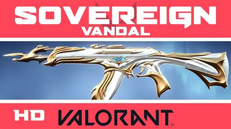 Sovereign Vandal VALORANT FORSAKEN SKIN | New Sovereign Skins Showcase - YouTube