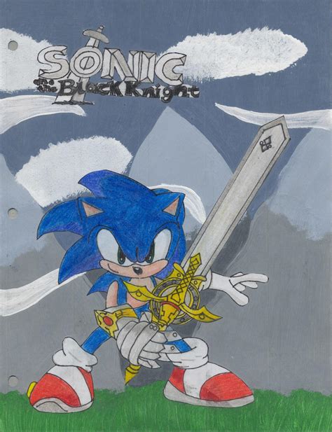 SONIC AND THE BLACK KNIGHT by BLAZE-AND-SILVER-LOL on DeviantArt