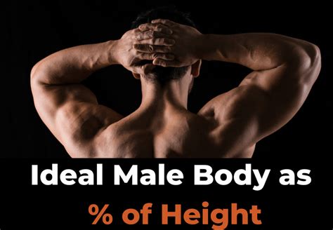 Perfect & Ideal Male Body Measurements According to Height + Examples